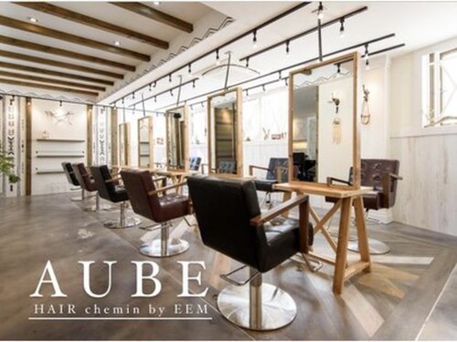 オーブ ヘアー シュマン 川口店(AUBE HAIR chemin by EEM)(埼玉県川口市栄町3-4-17 J21ビル 3F)