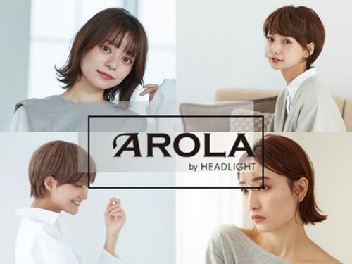 アローラ バイ ヘッドライト 横浜関内店(AROLA by HEADLIGHT)(神奈川県横浜市中区伊勢佐木町2-81 新起企画ビル 7FB)